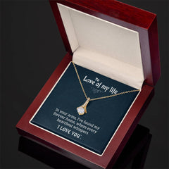 alluring beauty necklace gift The Love Of My Life -